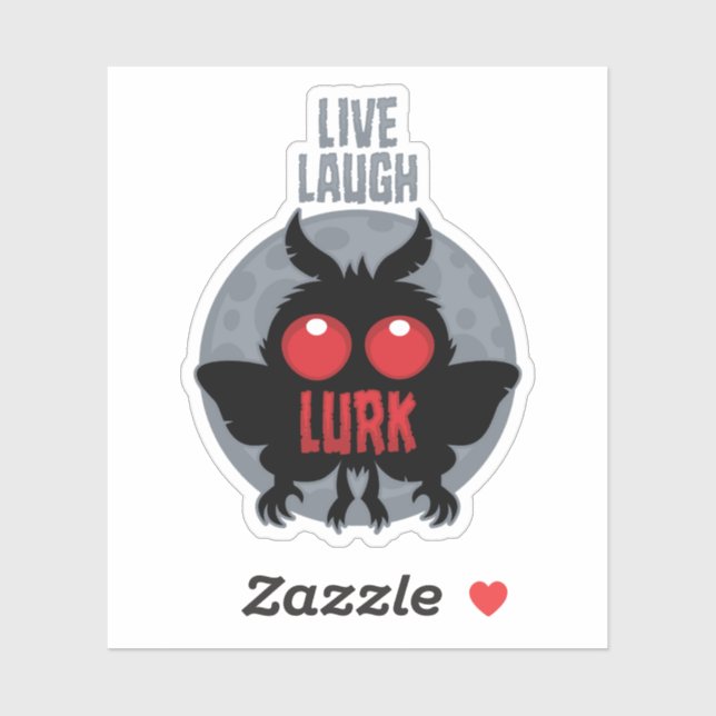 Live Laugh Lurk Mothman Cryptid (Sheet)