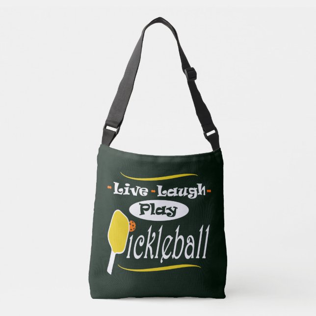 Live Laugh Play Pickleball Crossbody Bag (Front)