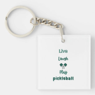 Live, Laugh, Play Pickleball Key Ring