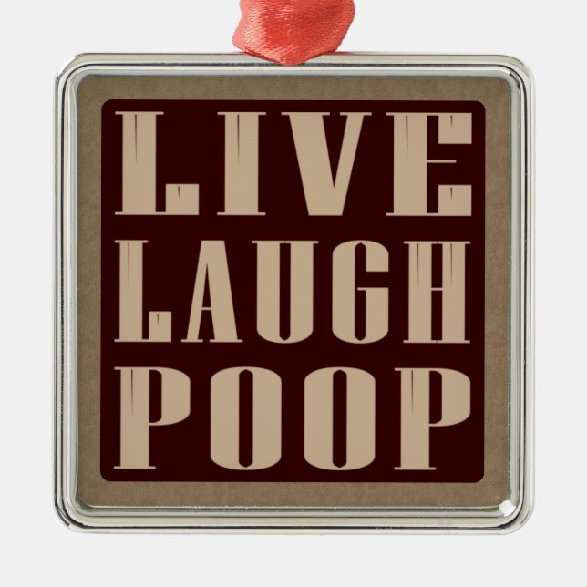 Live laugh poop humour saying metal tree decoration (Front)