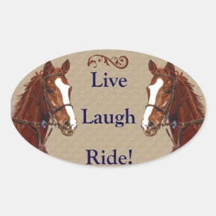 Live Laugh Ride! Horse Oval Sticker