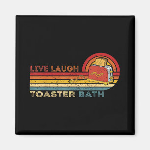 Live Laugh Toaster Bath Vintage Skeleton Meme Dark Magnet