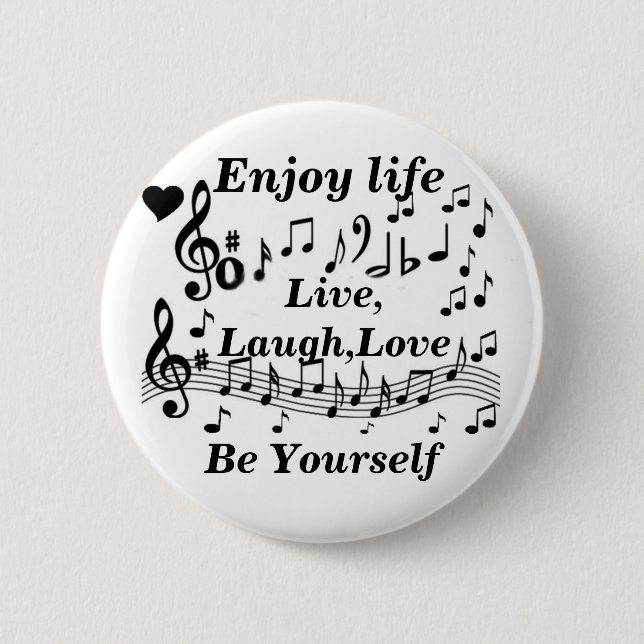 Live,Laught,Love_ 6 Cm Round Badge (Front)
