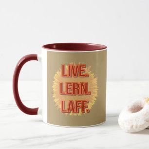 Live. Lern. Laff. Gfx-05 Mug