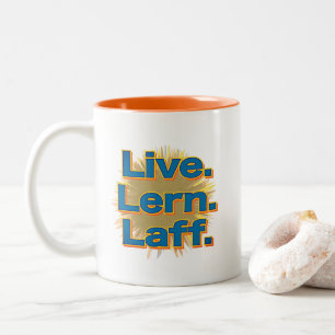 Live. Lern. Laff. Gfx-06 Two-Tone Coffee Mug