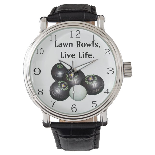 Live Life And Play Lawn Bowls, Watch (Front)