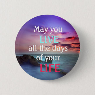 Live Life Button