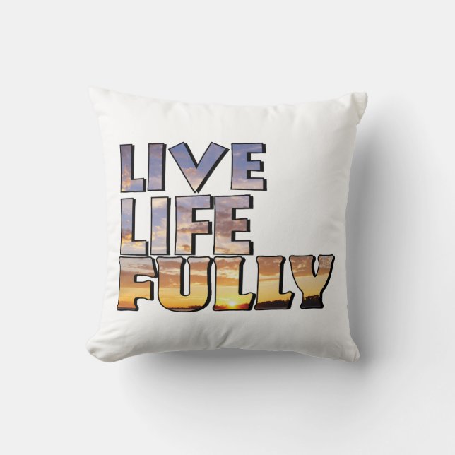Live Life Fully Quote Cushion (Front)
