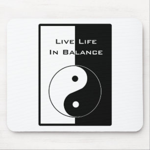 Live Life in Balance Mouse Mat