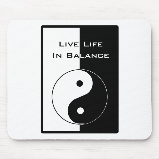 Live Life in Balance Mouse Mat (Front)