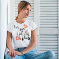 Live Life In Full Bloom Feel Good Quote