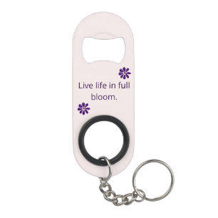 Live Life in Full Bloom - Purple Flower