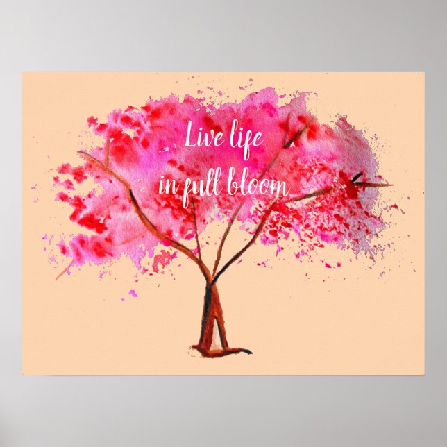 Live life in full bloom quote Pink Cherry Blossom Poster (Front)