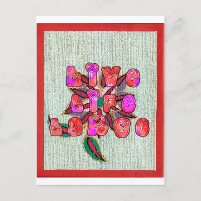 "Live Life Large" Art Print Postcard (Front)