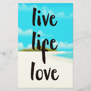 Live Life Love inspirational quote Stationery