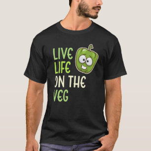 Live Life On The Veg Vegetable Pepper Vegan Lifest T-Shirt