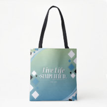 Live Life Simplified Tote