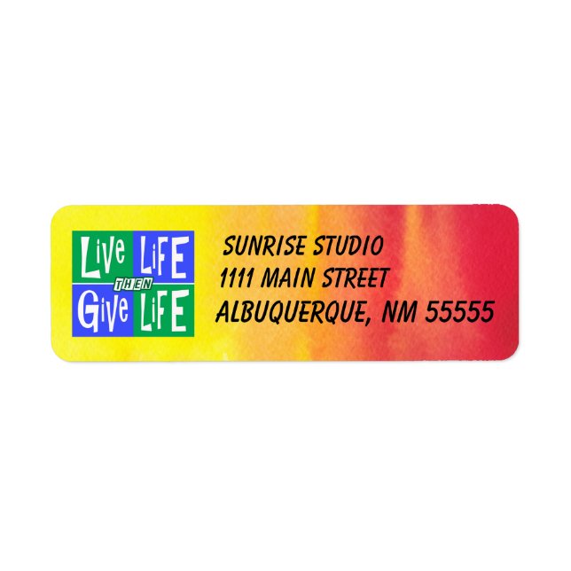 Live Life then Give Life Watercolor (Front)