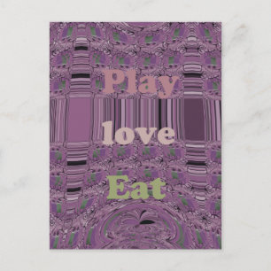 Live Life to the Fullest: Eat, Love, Play Design Postcard
