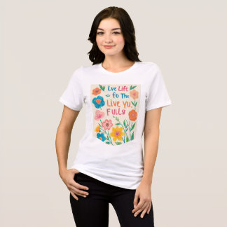 Live Life to the Fullest Tri-Blend Shirt