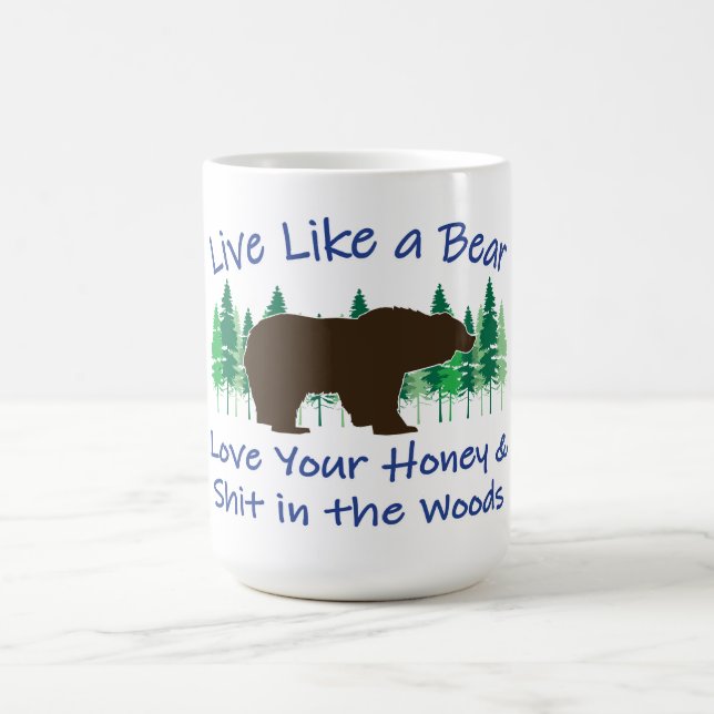 Live Like a Bear Coffee Mug (Center)