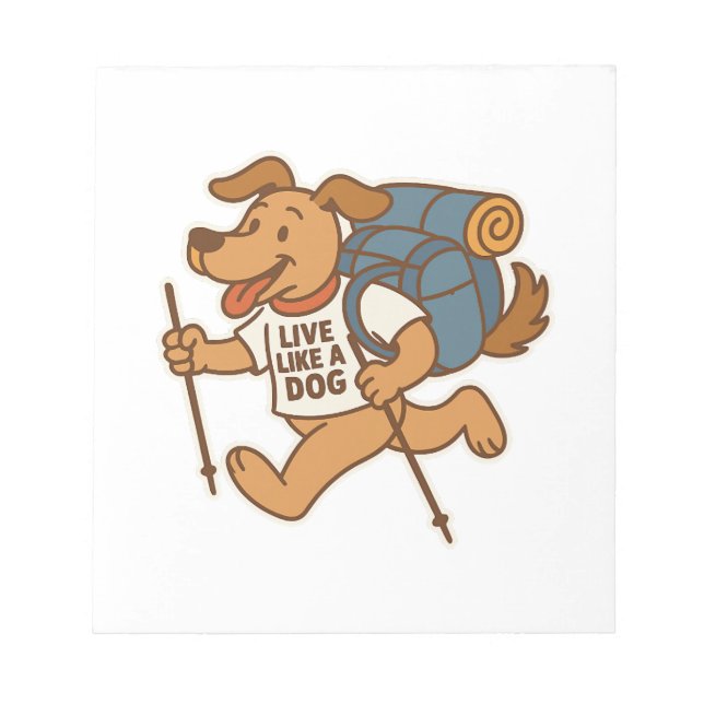 Live Like a Dog Hiking Notepad (Front)