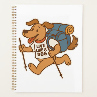 Live Like a Dog Hiking Planner