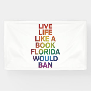 Live Like Book Florida Would Ban LGBTQ Pride Gift Banner