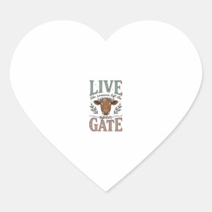Live Like Someone Left The Gate Open Cow Shirt Heart Sticker