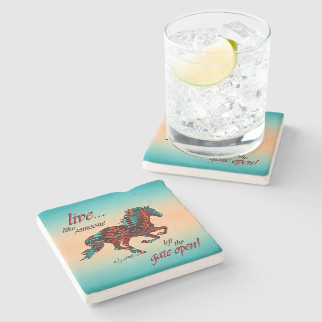 Live Like Someone Left The Gate Open Stone Coaster (Side)