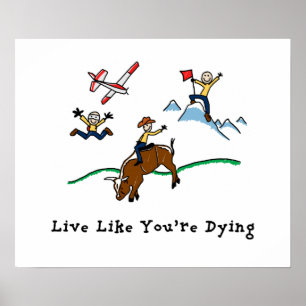 Live Like You're Dying Poster