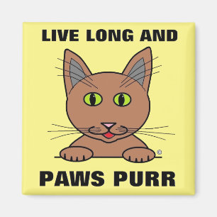 Live Long and Paws Purr Funny Magnet