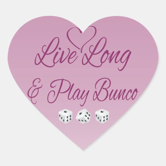 Live Long and Play Bunco Heart Sticker (Front)