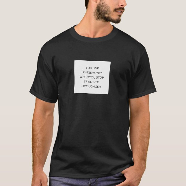 Live Longer by Living Freely T-Shirt (Front)