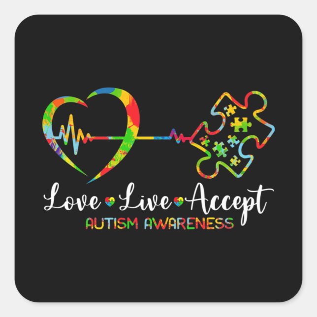 Live Love Accept Autism Awareness Men Women Kids G Square Sticker (Front)