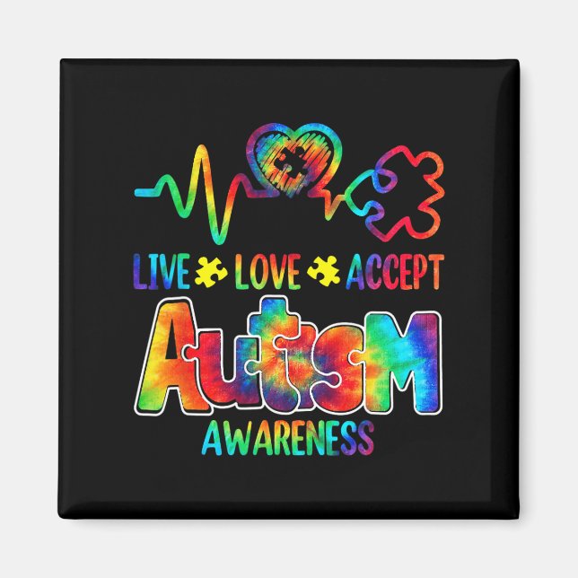 Live Love Accept Autism Awareness Support Acceptan Magnet (Front)
