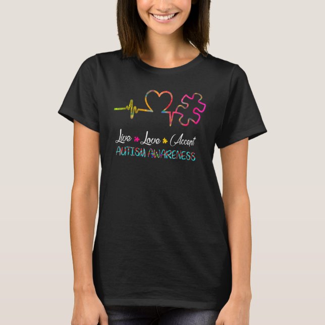Live Love Accept Autism Awareness Support T-Shirt (Front)