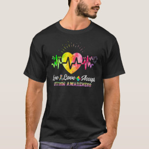 Live Love Accept Autism Awareness Tie Dye Autism H T-Shirt