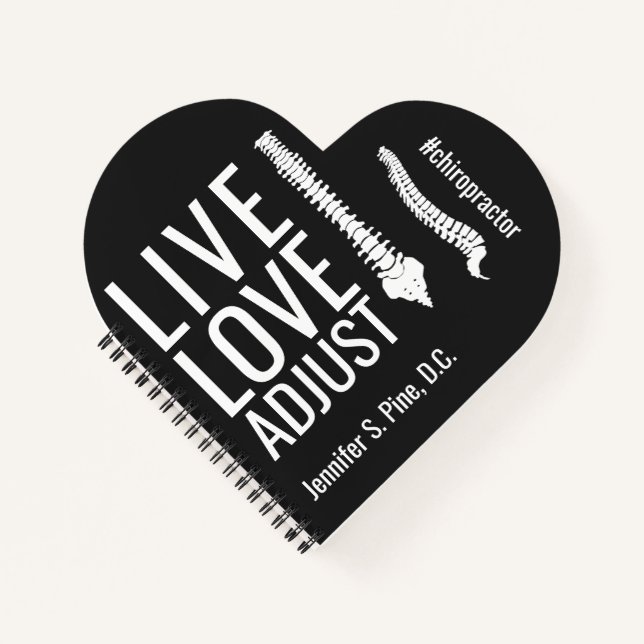 Live Love Adjust Spine Chiropractor Personalised Notebook (Front)