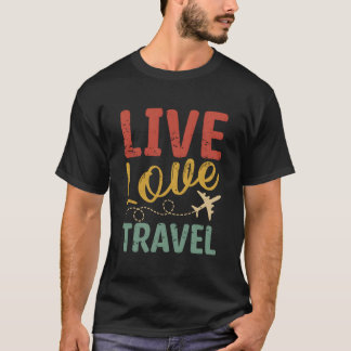 Live Love Airplane Travel Traveller T-Shirt