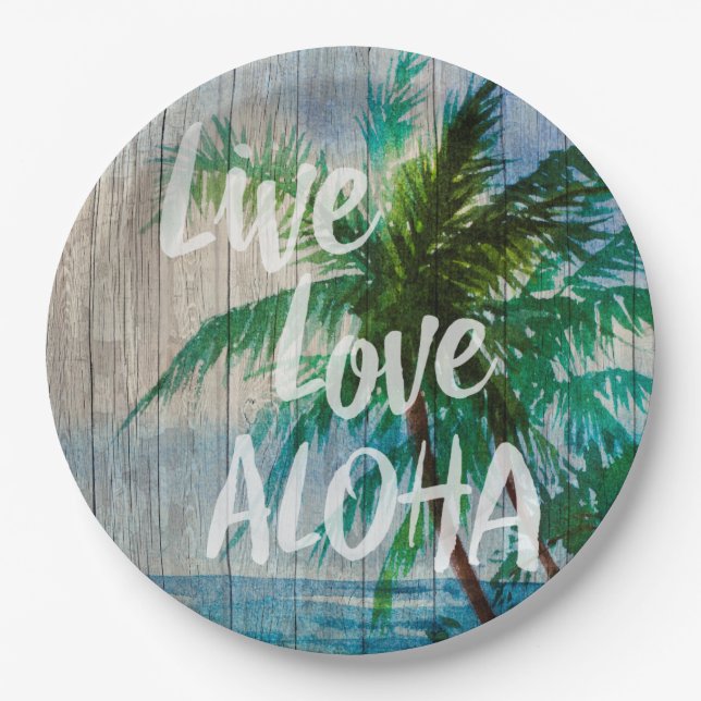 Live Love Aloha Palm Tree Beach Sign Paper Plate (Front)