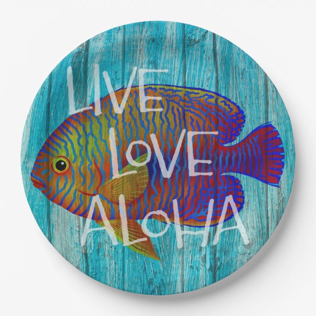 Live Love Aloha Tropical Fish Beach Sign Paper Plate (Front)