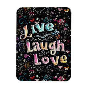 Live, Love and Laugh Magnet