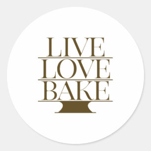 LIVE LOVE BAKE CLASSIC ROUND STICKER