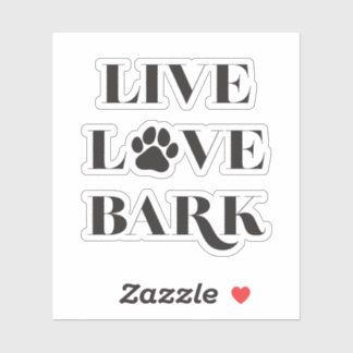 Live, Love, Bark
