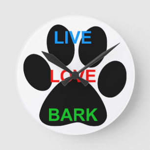 LIVE LOVE BARK Dog Paw Print Round Clock