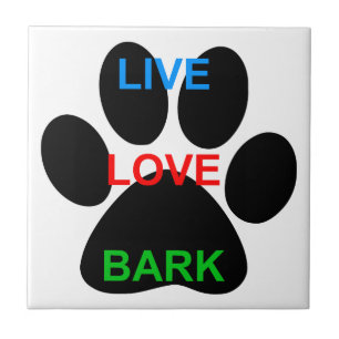 LIVE LOVE BARK Dog Paw Print Tile