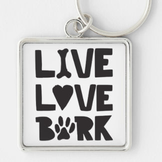 Live Love Bark Happy Bark Dogs Bark Quotes K9 Quot Key Ring