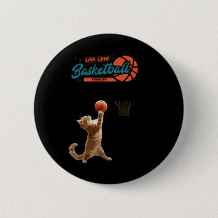 Live Love Basketball Forever 6 Cm Round Badge