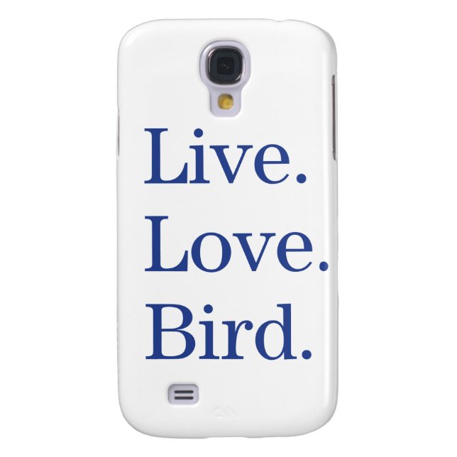 Live. Love. Bird. Case-Mate Samsung Galaxy Case (Back)